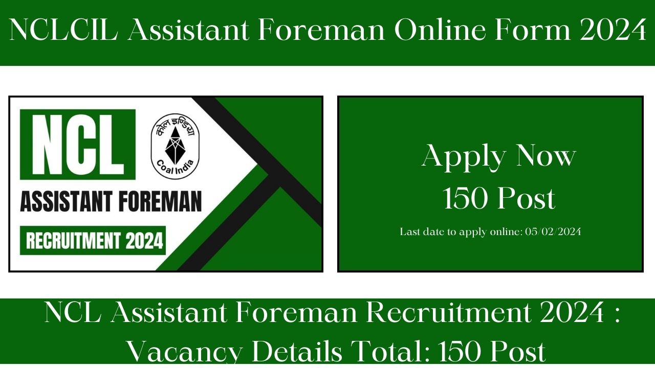 All Government Jobs NCLCIL Assistant Foreman Online Form 2024 Last Date, Apply Now Online