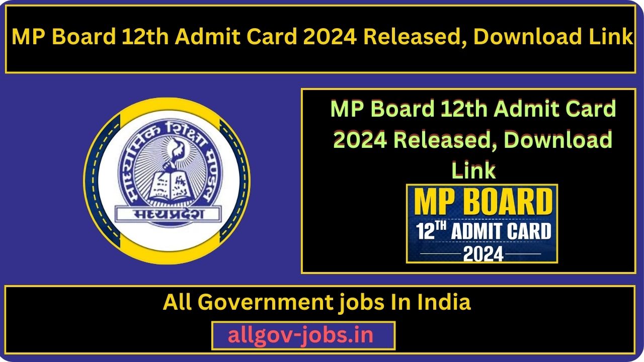 MP Board 12th Admit Card 2024 Released, Download Link