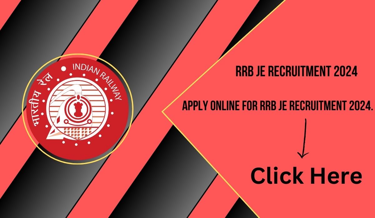 Free Job Alert: RRB JE Recruitment 2024